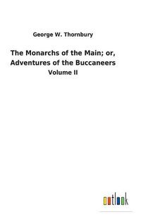 Cover image for The Monarchs of the Main; or, Adventures of the Buccaneers