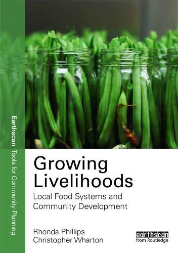 Cover image for Growing Livelihoods: Local Food Systems and Community Development