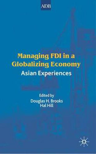 Cover image for Managing FDI in a Globalizing Economy: Asian Experiences