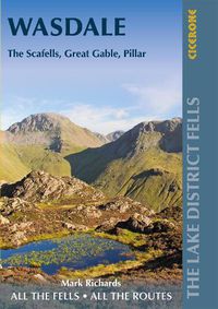 Cover image for Walking the Lake District Fells - Wasdale: The Scafells, Great Gable, Pillar