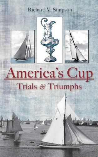 Cover image for America's Cup: Trials & Triumphs