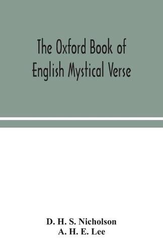 The Oxford book of English mystical verse