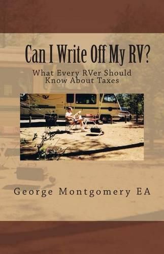 Cover image for Can I Write Off My RV?: What Every RVer Should Know About Taxes?