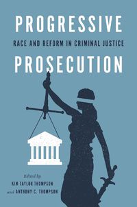 Cover image for Progressive Prosecution