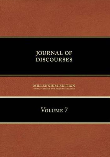 Cover image for Journal of Discourses, Volume 7
