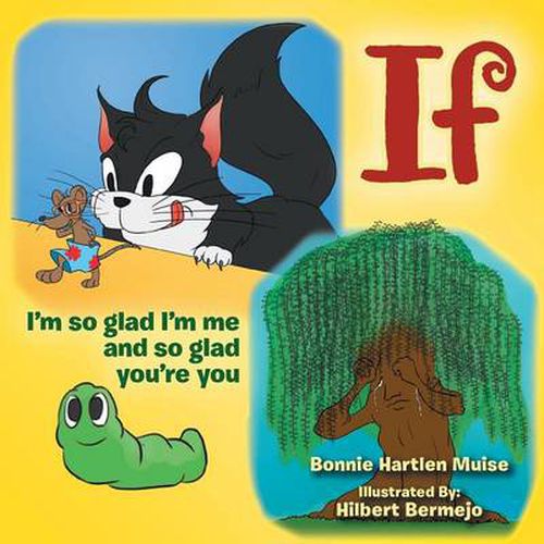 Cover image for If: I'm So Glad I'm Me and So Glad You're You