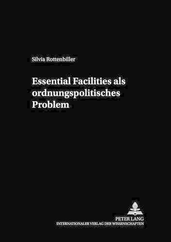 Cover image for Essential Facilities ALS Ordnungspolitisches Problem
