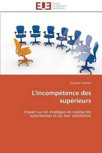 Cover image for L'Incomp tence Des Sup rieurs