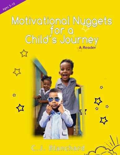 Cover image for Motivational Nuggets for a Child's Journey