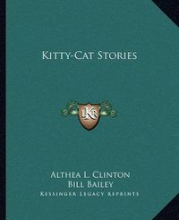 Cover image for Kitty-Cat Stories