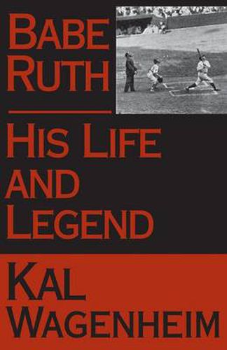 Cover image for Babe Ruth: His Life and Legend