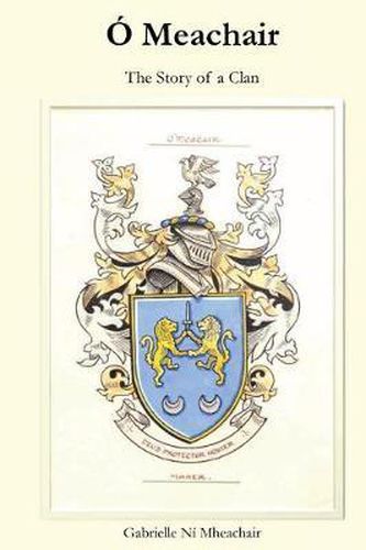 Cover image for O Meachair: The Story of a Clan