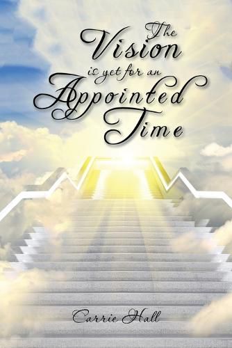 Cover image for The Vision Is yet for an Appointed Time