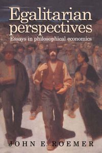 Cover image for Egalitarian Perspectives: Essays in Philosophical Economics