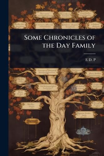 Cover image for Some Chronicles of the Day Family