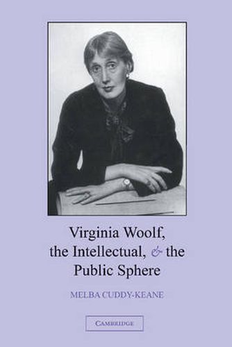 Cover image for Virginia Woolf, the Intellectual, and the Public Sphere