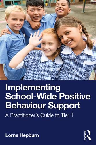 Cover image for Implementing School-Wide Positive Behaviour Support