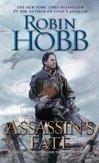 Cover image for Assassin's Fate: Book III of the Fitz and the Fool trilogy