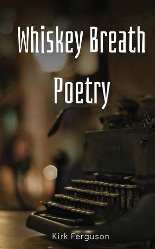 Cover image for Whiskey Breath Poetry