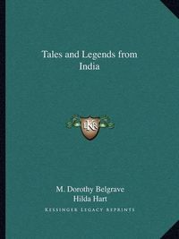 Cover image for Tales and Legends from India