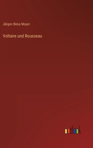 Cover image for Voltaire und Rousseau