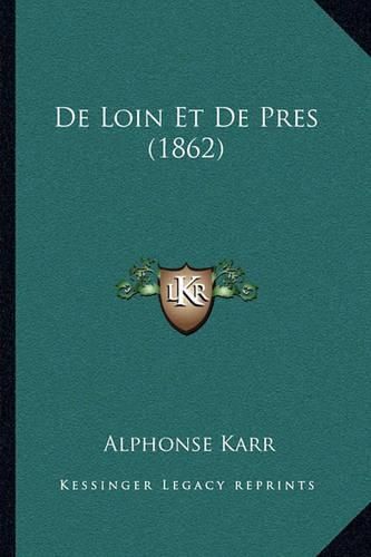 de Loin Et de Pres (1862)