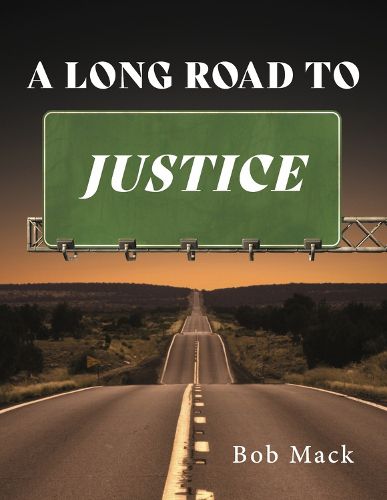 Cover image for A Long Road to Justice