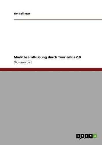 Cover image for Marktbeeinflussung durch Tourismus 2.0
