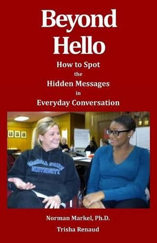 Cover image for Beyond Hello: How to spot the hidden messages in everyday conversations