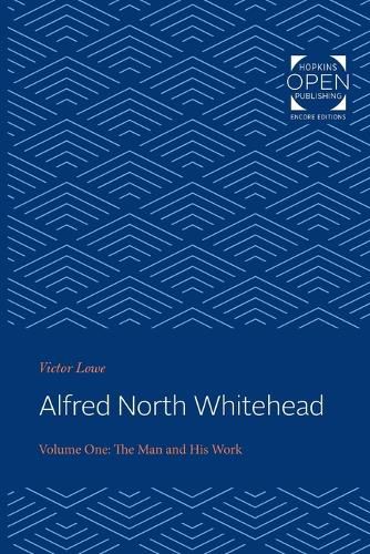 Cover image for Alfred North Whitehead: The Man and His Work