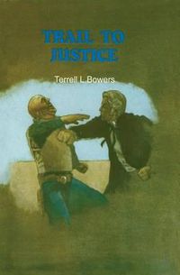 Cover image for Trail to Justice