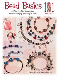 Cover image for Bead Basics 101: All You Need To Know About Beads, Stringing, Findings, Tools