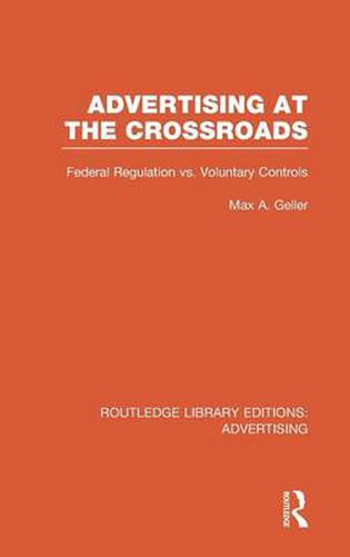 Cover image for Advertising at the Crossroads (RLE Advertising)