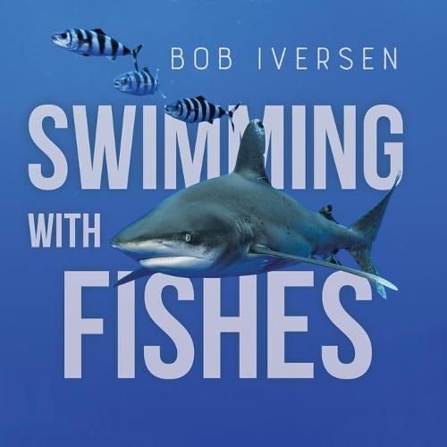 Cover image for Swimming With Fishes