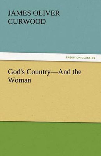 Cover image for God's Country-And the Woman