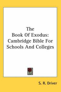 Cover image for The Book of Exodus: Cambridge Bible for Schools and Colleges