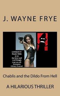 Cover image for Chablis and the Dildo from Hell