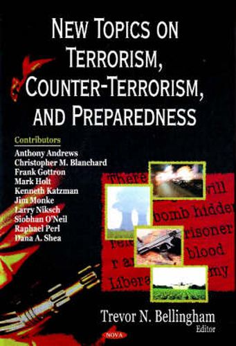 Cover image for New Topics on Terrorism, Counter-Terrorism, & Preparedness