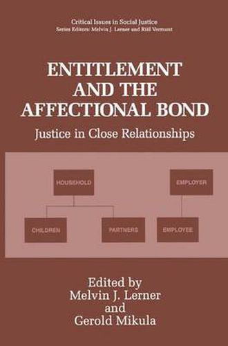 Cover image for Entitlement and the Affectional Bond: Justice in Close Relationships