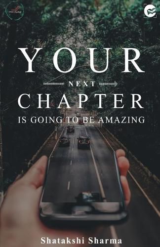 Cover image for Your Next Chapter Is Going to be Amazing