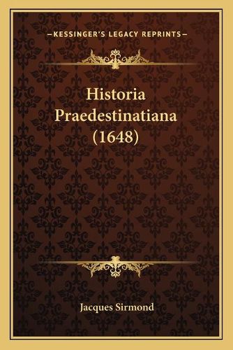 Historia Praedestinatiana (1648)