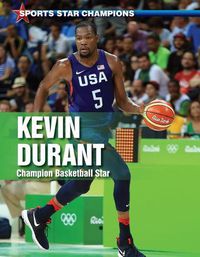 Cover image for Kevin Durant: Champion Basketball Star