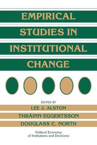 Cover image for Empirical Studies in Institutional Change