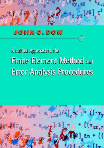 Cover image for A Unified Approach to the Finite Element Method and Error Analysis Procedures