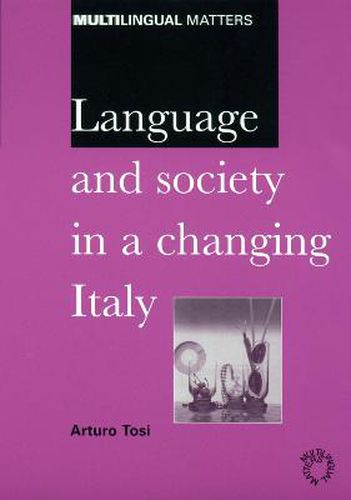 Cover image for Language and Society in a Changing Italy