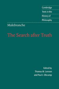 Cover image for Malebranche: The Search after Truth: With Elucidations of The Search after Truth