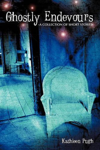 Cover image for Ghostly Endevours-A Collection of Short Stories