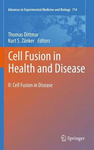 Cell Fusion in Health and Disease: II: Cell Fusion in Disease