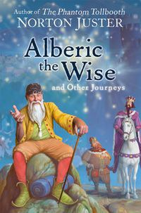 Cover image for Alberic the Wise and Other Journeys