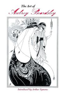 Cover image for The Art of Aubrey Beardsley